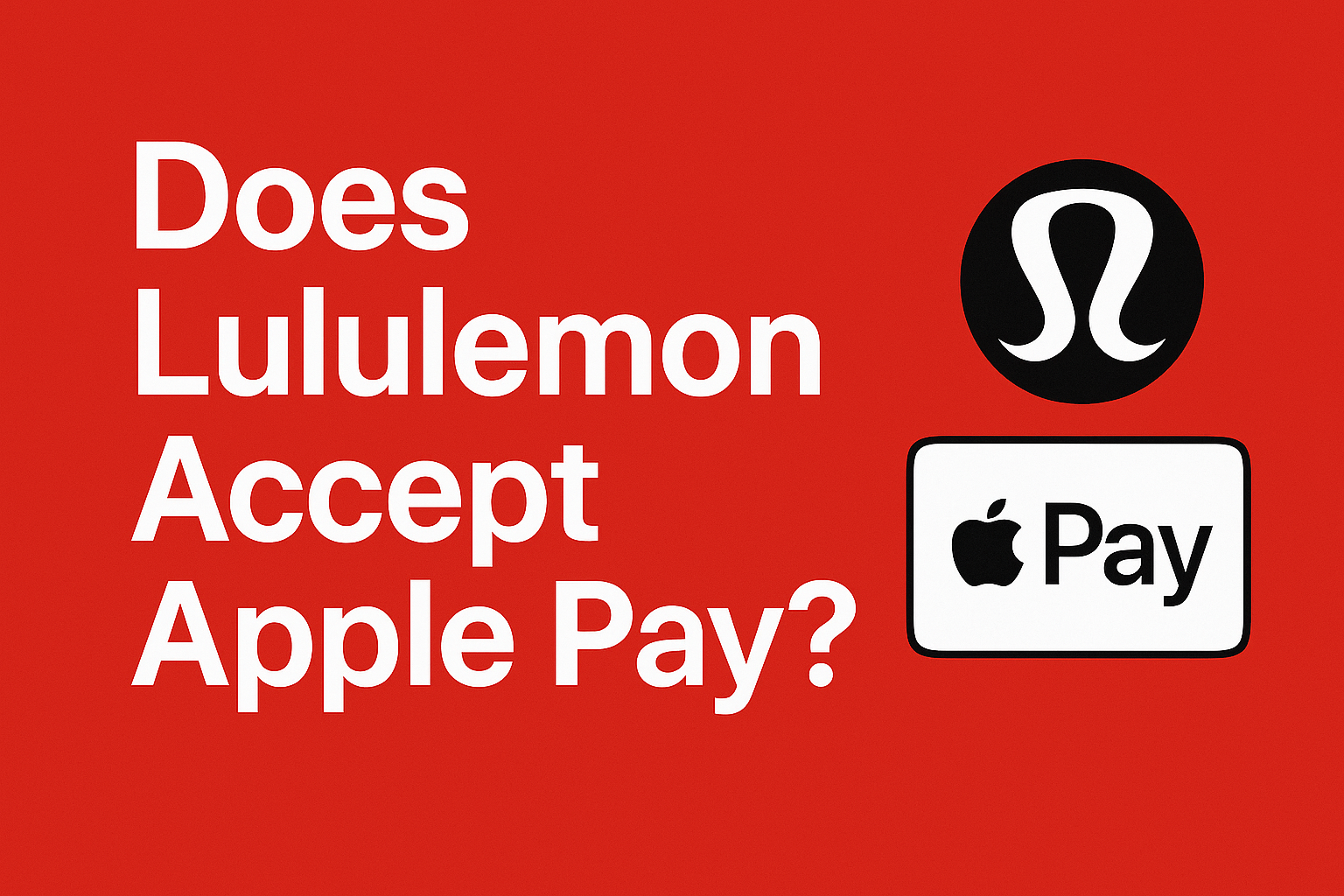 Does Lululemon Accept Apple Pay?